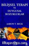 Bilişsel Terapi ve Duygusal Bozuklukları