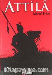 Attila / Marcel Brion