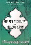 Kitabu't-Tecelliyat ve Kitabul'l Yakin