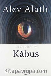 Kabus / Schrödinger'in Kedisi 1