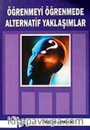 Öğrenmeyi Öğrenmede Alternatif Yaklaşımlar