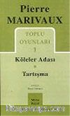 Toplu Oyunları 1 / Köleler Adası / Tartışma