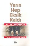 Yarın Hep Eksik Kaldı