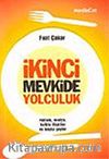 İkinci Mevkide Yolculuk