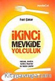İkinci Mevkide Yolculuk
