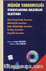 Müdürlük Sınavlarına Hazırlık El Kitabı 2004