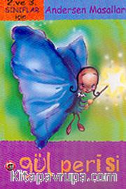 Gül Perisi (2.3. Sınıflar İçin) Andersen Masalları