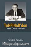 Tanpınar'dan Yeni Ders Notları