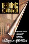 Tarihimiz Konuşuyor