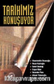 Tarihimiz Konuşuyor