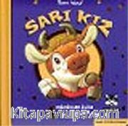 Minikler İçin İlk Kitaplarım: Sarı Kız
