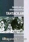 İnanışları ve Gelenekleriyle Tahtacılar