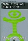 2000'li Yılları Algılamak