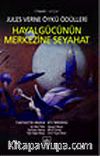 Hayal Gücünün Merkezine Seyahat