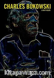 Bukowski ve Beat Kuşağı
