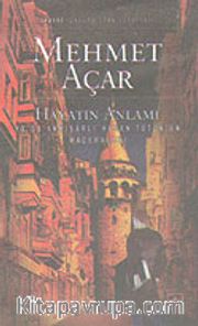Hayatın Anlamı Ya Da Akhisarlı Hasan Tütün'ün Maceraları