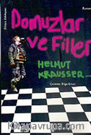 Domuzlar ve Filler