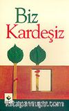 Biz Kardeşiz