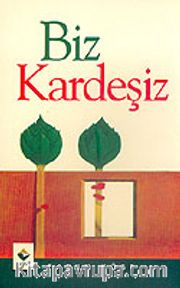 Biz Kardeşiz