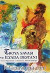 Troya Savaşı ve İlyada Destanı