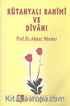 Kütahyalı Rahimi ve Divanı