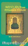 Mevlana'dan Peygamber Öyküleri