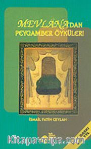 Mevlana'dan Peygamber Öyküleri