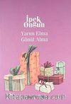 Yarım Elma Gönül Alma