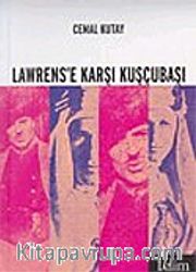 Lawrens'e Karşı Kuşçubaşı