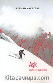 Aşk Buzlu Bir Yanardağ