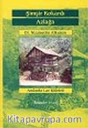 Şimşir Kokardı Azlağa <br /> Anılarda Laz Kültürü