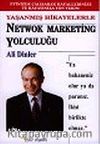 Yaşanmış Hikayelerle Network Marketing Yolculuğu