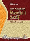 Tam Musahhah Mevlid-i Şerif (Fahrüddin Sakallı)