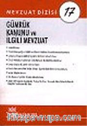 Gümrük Kanunu ve İlgili Mevzuat