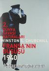2. Dünya Savaşı Hatıraları: Fransa'nın Düşüşü 1940