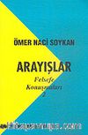 Arayışlar/Felsefe Konuşmları 2