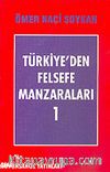 Türkiye'den Felsefe Manzaraları 1