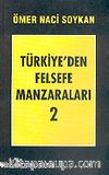 Türkiye'den Felsefe Manzaraları 2