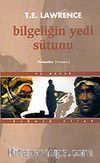 Bilgeliğin Yedi Sütunu 3 / Ve Zafer