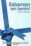 Babamsın Sen Benim