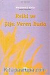 Reiki ve Şifa Veren Buda