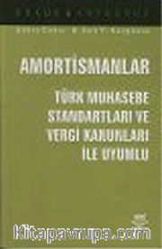 Amortismanlar Türk Muhasebe Standartları ve Vergi Kanunları İle Uyumlu