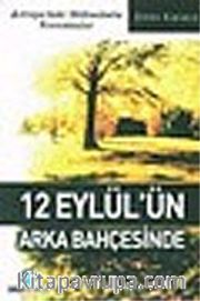 12 Eylül'ün Arka Bahçesinde/Avrupa'daki Mültecilerle Konuşmalar