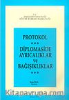 Protokol-Diplomaside Ayrıcalıklar ve Bağışıklıklar