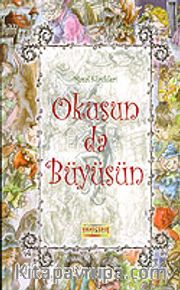 Okusunda Büyüsün/Masal Klasikleri