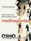Meditasyonlar & Stresli İnsanlar İçin Günlük Yaşama Uygun