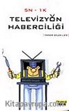Televizyon Haberciliği