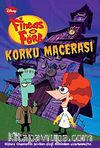 Fineas ve Förb-Korku Macerası