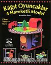 Kağıt Oyuncaklar/4 Hareketli Model