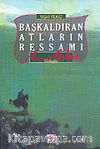 Başkaldıran Atların Ressamı Avni Arbaş Söyleşiler